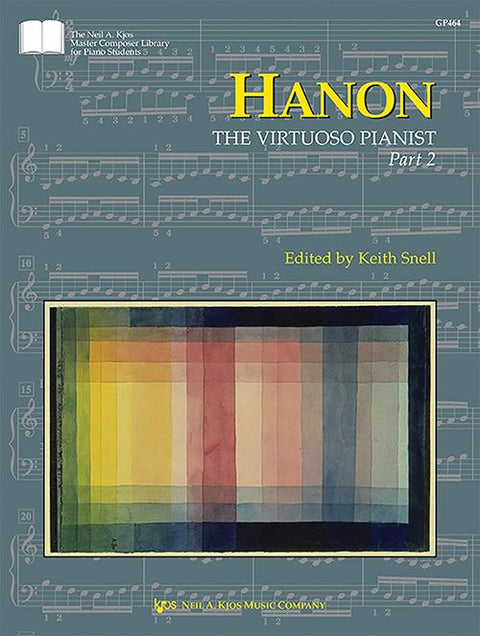 Hanon: The Virtuoso Pianist, Part 2 - Hanon/Snell