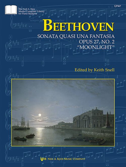 Sonata quasi una Fantasia, Op. 27, No. 2 “Moonlight Sonata” - Beethoven/Snell