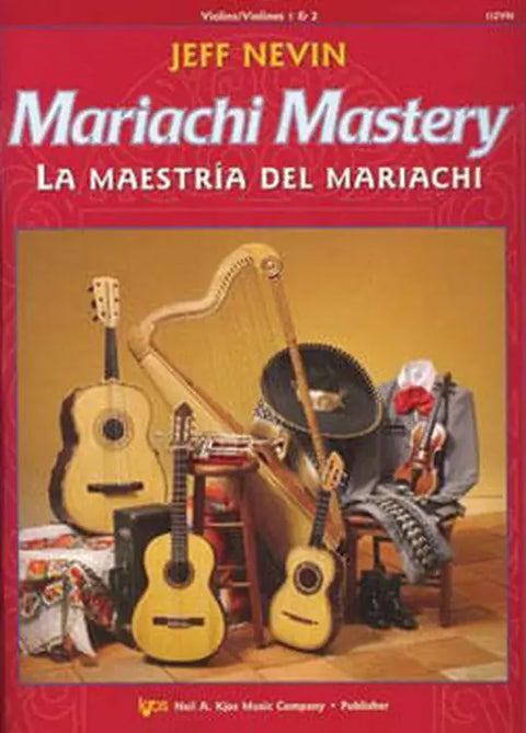 Mariachi Mastery / La Maestría Del Mariachi