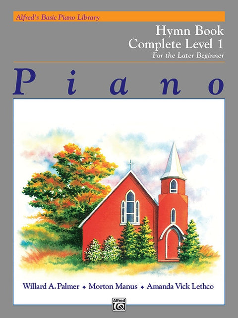 Alfred's Basis Piano Library - Complete Level 1- For the Later Beginner