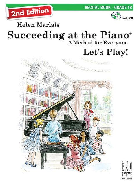 Succeeding at the Piano Lesson Book 2nd Edition Grade 1B - Helen Marlais