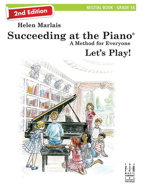 Succeeding at the Piano Lesson Book 2nd Edition Grade 1A - Helen Marlais