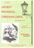 Ancient Provencal Christmas Carol  - Franz Liszt - Piano Duet