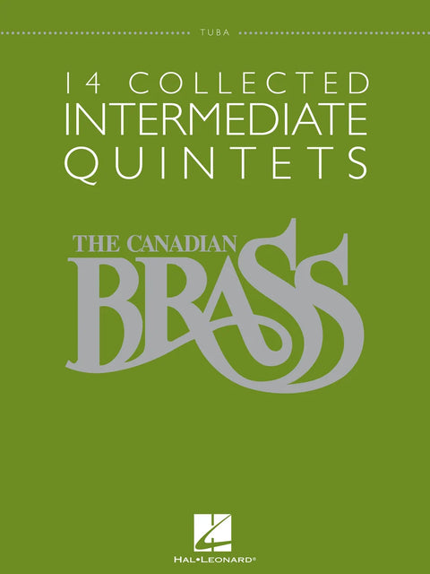 14 Collected Intermediate Quintets - The Canadian Brass - Various Composers