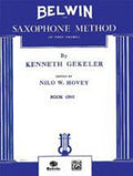 Belwin Saxophone Method - Book One - Gekeler/Edited by Hovey - H & H Music