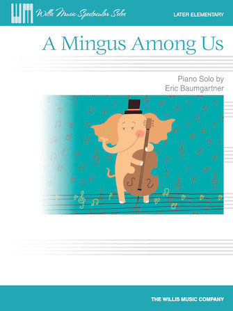 A Mingus Among Us - E. Baumgartner