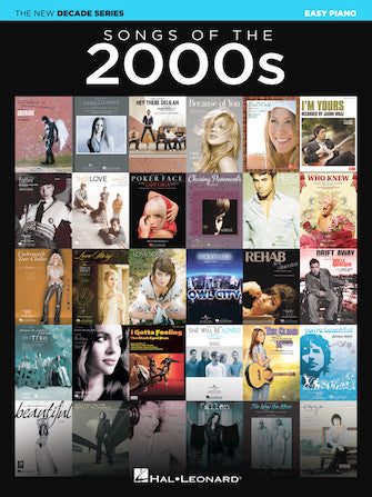 Songs of the 2000s for Easy Piano