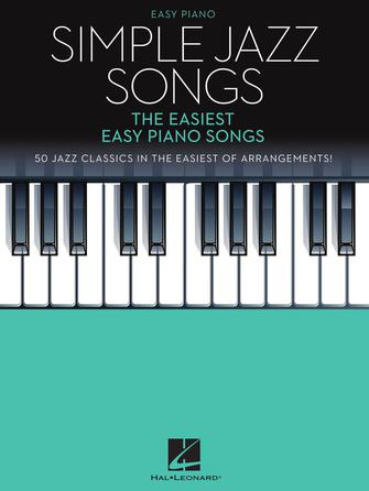 Simple Jazz Songs for Easy Piano