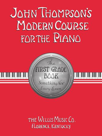 John Thompson's Modern Course for the Piano