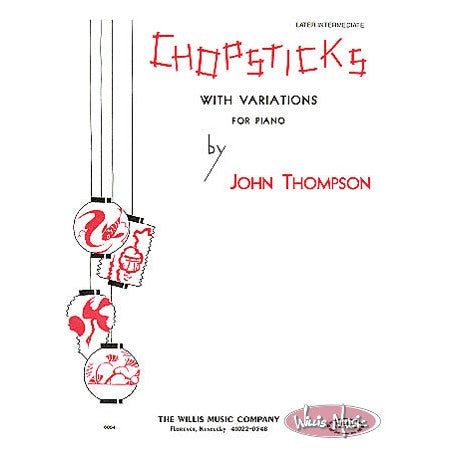 John Thompson's Chopsticks with Variations