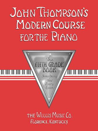 John Thompson's Modern Course for the Piano