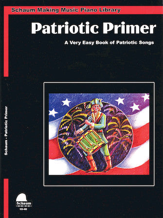 Patriotic Primer - W. Schaum