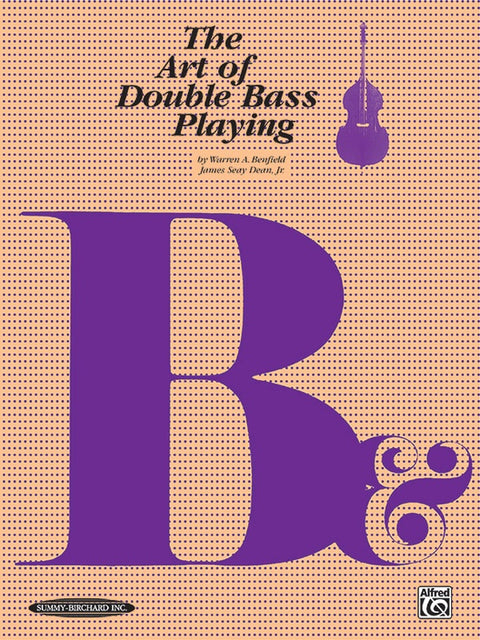 The Art of Double Bass Playing - Benfield/Dean