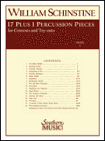 17 Plus 1 Percussion Pieces for Contest and Try-Outs - Schinstine