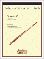 Sonate V for Flute and Piano - J. S. Bach/Revised by Wummer