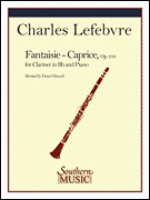 Fantaisie-Caprice, Op. 118 - Clarinet - Lefebvre/Bonade