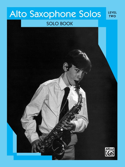 Alto Saxophone Solos - Solo Book - Various Composers