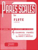 Pares Scales for Flute or Piccolo - Edited: Whistler - H & H Music