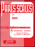 Pares Scales for Oboe - For Individual Study and Like-Instrument Class Instruction - Pares/Revised and Edited by Whistler - H & H Music