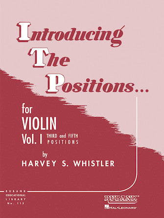 Rubank Educational Library No. 115 - Introducing the Positions... - For Violin - Whistler