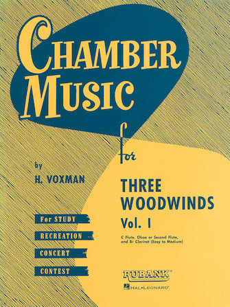 Chamber Music for Three Woodwinds - Vol. I - Voxman - Woodwind Trio