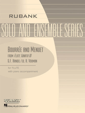 Bourrée and Menuet from Flute Sonata No. III - Handel/Edited by Voxman