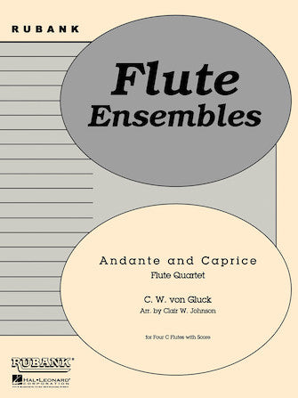 Andante and Caprice - Flute Quartet - Gluck/Johnson