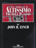 A New Approach to Altissimo Trumpet Playing - Lynch - H & H Music