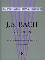 Six Suites for Alto Saxophone - J. S. Bach