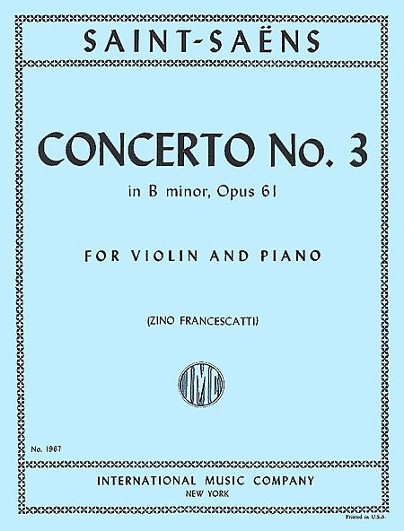 Concerto No. 3 in B minor, Opus 61 for Violin - Saint-Saëns/Francescatti