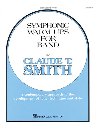 Symphonic Warm-Ups for Band - Claude T. Smith - Hal Leonard