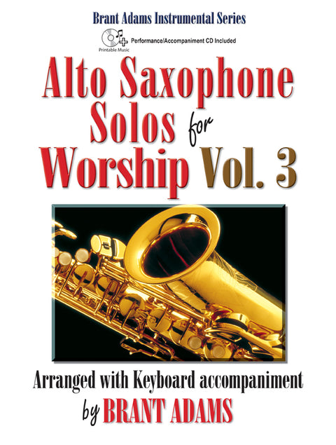 Alto Saxophone Solos for Worship Volum 1 - B. Adams