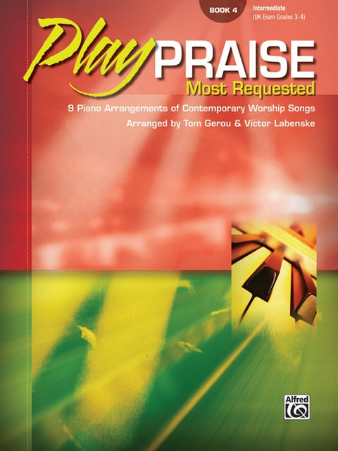 Play Praise Most Requested Book 4 - T. Gerou & V. Labenske