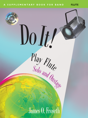 Do It! Play Flute Solo and Onstage - Froseth