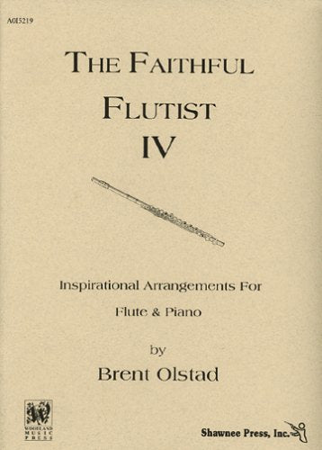 The Faithful Flutist - Olstad