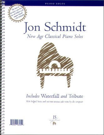 New Age Classical Piano Solos: Jon Schmidt