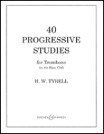 40 Progressive Studies for Trombone - Tyrell - H & H Music