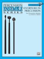 Overture in Percussion for Percussion Quintet - Intermediate - Cirone