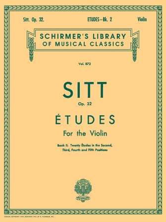 Etudes for the Violin - Book II: Twenty Etudes in the Second, Third, and Fourth Positions - Sitt