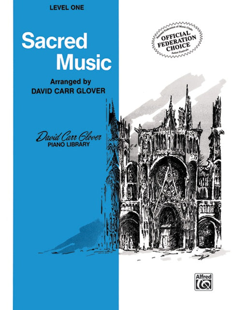 Sacred Music - David Carr Glover - Level One - Alfred - FDL00980