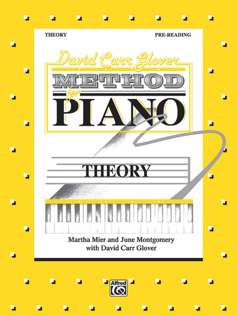 David Carr Glover Method for Piano: Pre-Reading