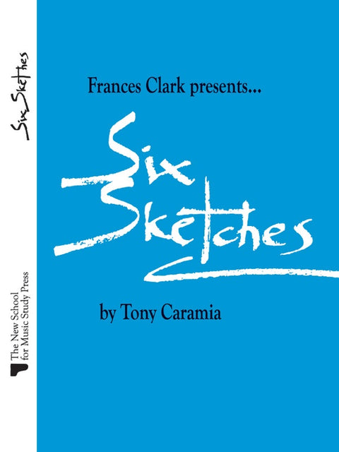 Frances Clark presents... Six Sketches