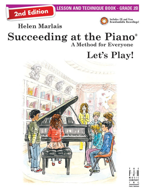 Succeeding at the Piano 2nd Edition Level 2B - Helen Marlais