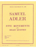 Five Movements for Brass Quintet - Adler