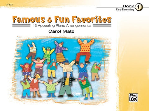 Famous and Fun Favorites Book 1 - C. Matz