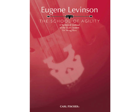 The School of Agility - A Technical Method of the Scale System for String Bass - Levinson