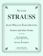 Fanfare and Main Theme - Six Trombones - Strauss/Zarathustra/Kempton