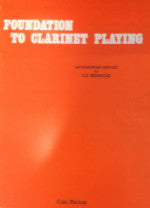 Foundation to Clarinet Playing - C.E. Reinecke - An Elementary Method - H & H Music