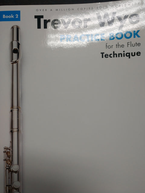 Practice Book for the Flute - Wye