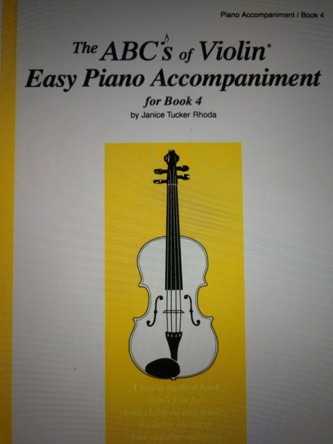 The ABCs of Violin Easy Piano Accompaniment for book 4 - Rhoda